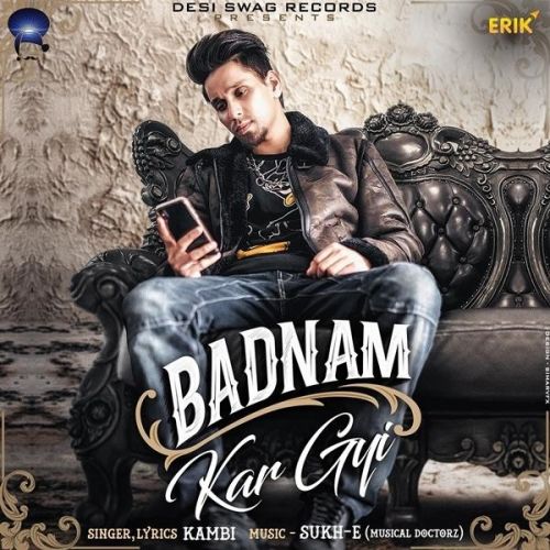 Badnam Kar Gyi Kambi Mp3 Song Free Download