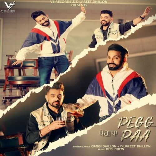 Peg Paa Gaggi Dhillon, Dilpreet Dhillon Mp3 Song Free Download