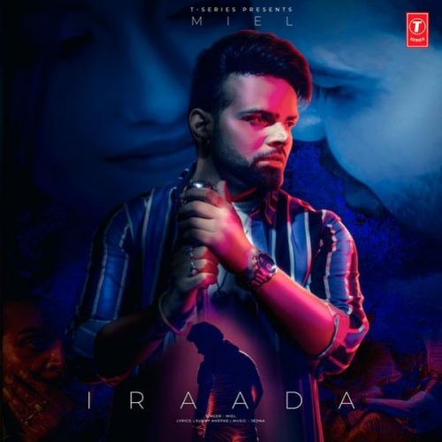 Iraada Miel Mp3 Song Free Download