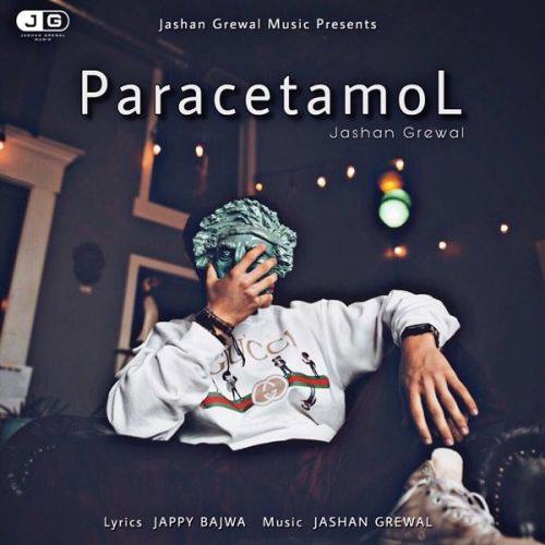 Paracetamol Jashan Grewal Mp3 Song Free Download