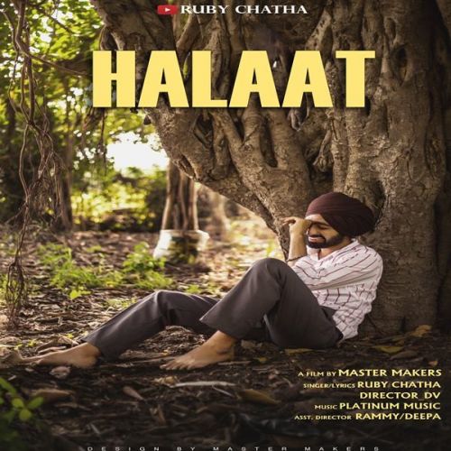 Halaat Ruby Chatha Mp3 Song Free Download