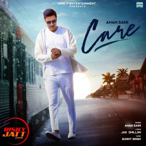 Care Aman Saini Mp3 Song Free Download