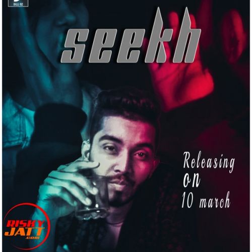 Seekh Mr Singh, Deepstar Mp3 Song Free Download