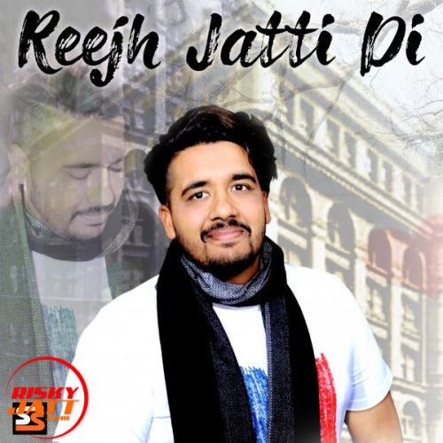 Reejh Jatti Di Sandhu Arifke Mp3 Song Free Download