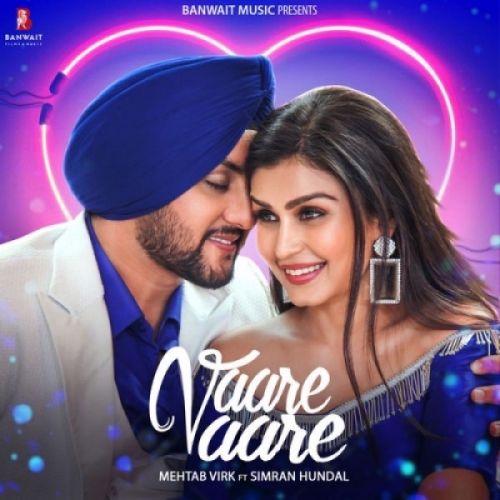 Vaare Vaare Mehtab Virk Mp3 Song Free Download