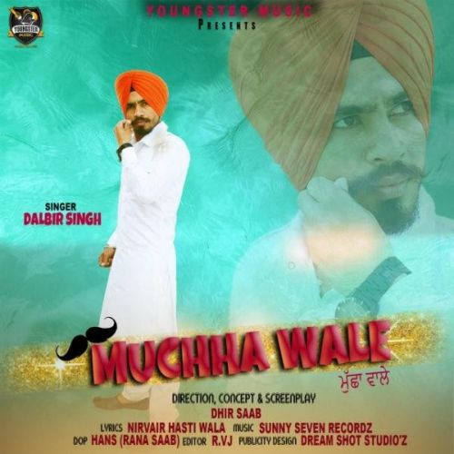 Muchha Wale Dalbir Singh Mp3 Song Free Download