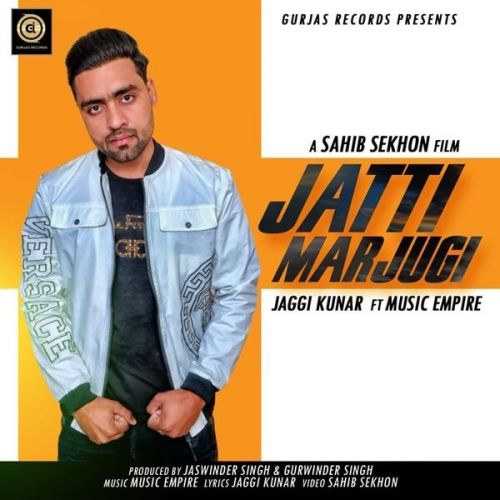 Jatti Marjugi Jaggi Kunar Mp3 Song Free Download