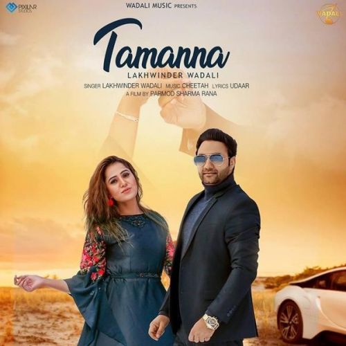 Tamanna Lakhwinder Wadali Mp3 Song Free Download