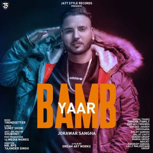 Yaar Bamb Jorawar Sangha Mp3 Song Free Download