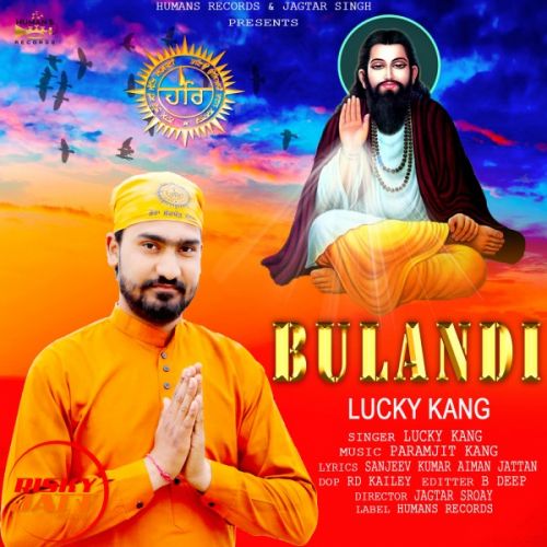 Bulandi Lucky Kang Mp3 Song Free Download