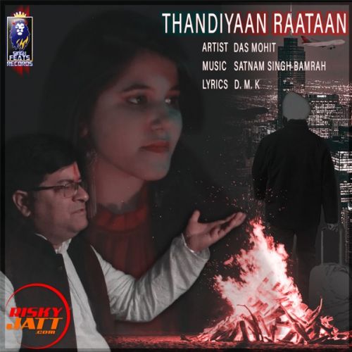 Thandiyaan Raataan Das Mohit Mp3 Song Free Download