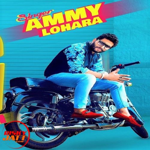 Graari Ammy Lohara Mp3 Song Free Download