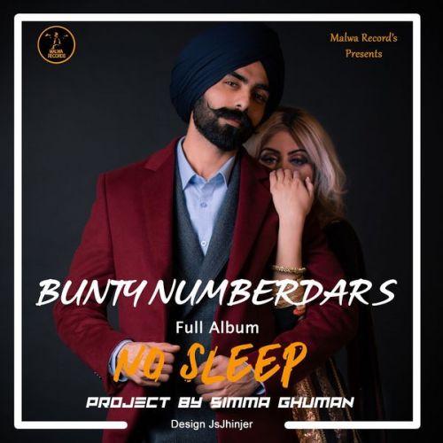 No Sleep Bunty Numberdar full album mp3 songs download