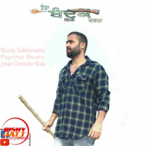 Danda bandook warga Bunty Sakhowalia Mp3 Song Free Download