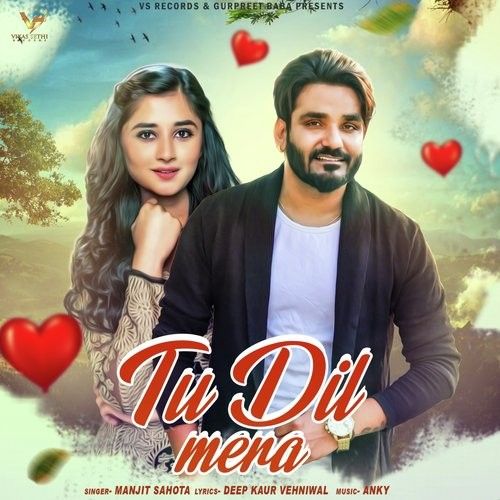 Tu Dil Mera Manjit Sahota Mp3 Song Free Download