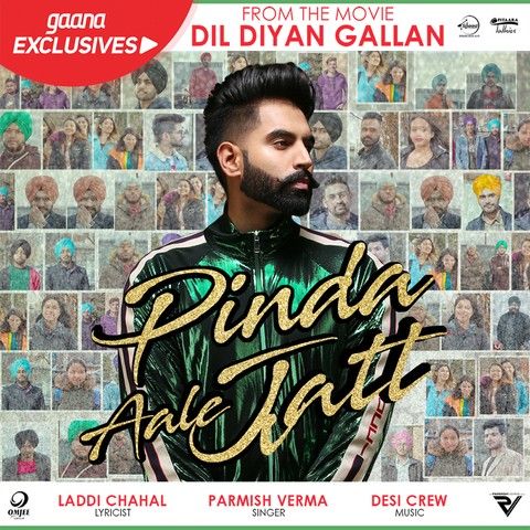 Pinda Aale Jatt (Dil Diyan Gallan) Parmish Verma Mp3 Song Free Download