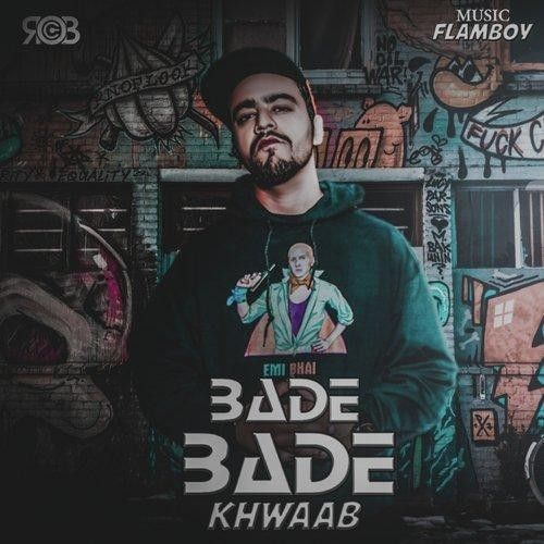 Bade Bade Khwaab Rob C Mp3 Song Free Download