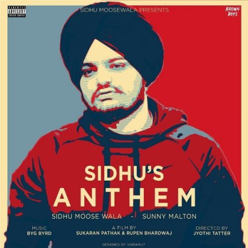 Sidhu's Anthem Sidhu Moose Wala, Sunny Malton Mp3 Song Free Download