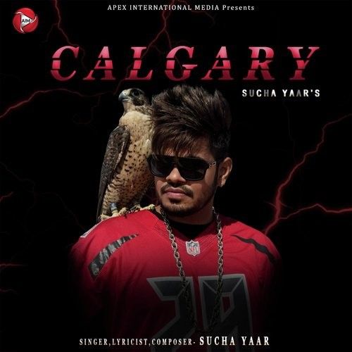 Calgary Sucha Yaar, Inder Maan Mp3 Song Free Download