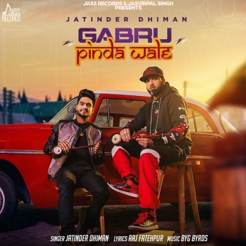 Gabru Pinda Wale Jatinder Dhiman Mp3 Song Free Download