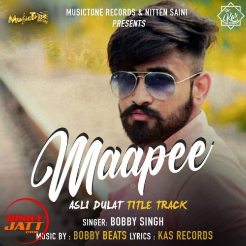 Maapee Bobby Singh Mp3 Song Free Download