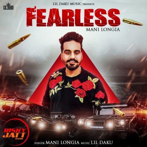 Fearless Mani Longia, Lil Daku Mp3 Song Free Download