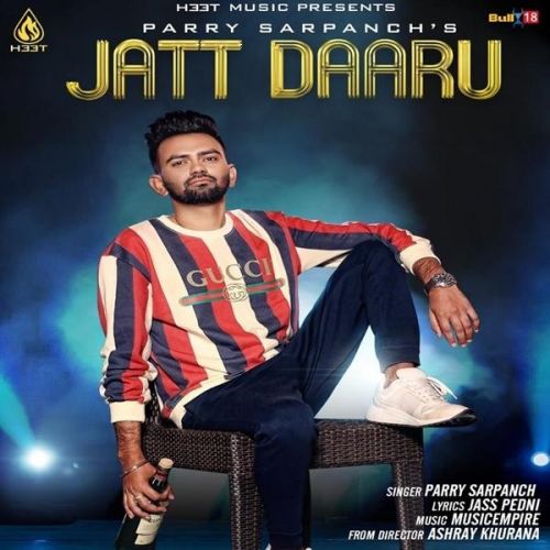 Jatt Daaru Parry Sarpanch Mp3 Song Free Download
