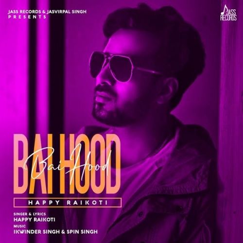 Bai Hood Happy Raikoti Mp3 Song Free Download