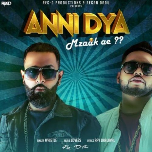 Anni Dya Mzaak Ae Whistle Mp3 Song Free Download