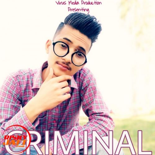 Criminal Mind A-Virus Mp3 Song Free Download