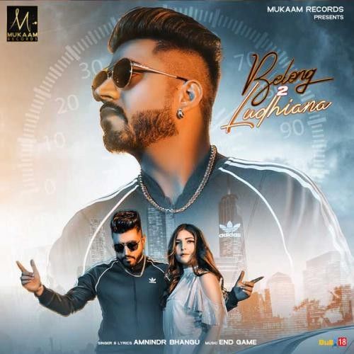 Belong 2 Ludhiana Amnindr Bhangu Mp3 Song Free Download