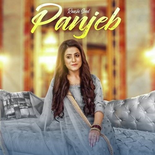 Panjeb Raashi Sood Mp3 Song Free Download