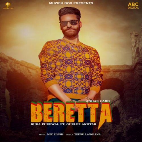 Beretta Bura Purewal, Gurlej Akhtar Mp3 Song Free Download