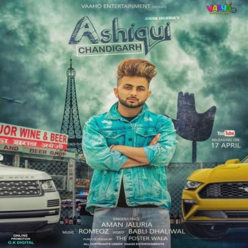 Ashiqui Chandigarh Aman Jaluria Mp3 Song Free Download