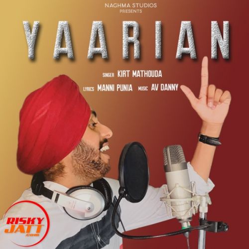 Yaarian Kirt Mathouda Mp3 Song Free Download