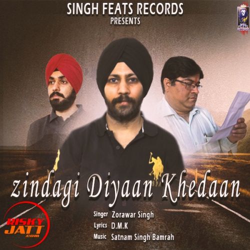 Zindagi Diyaan Khedaan Zorawar Singh Mp3 Song Free Download