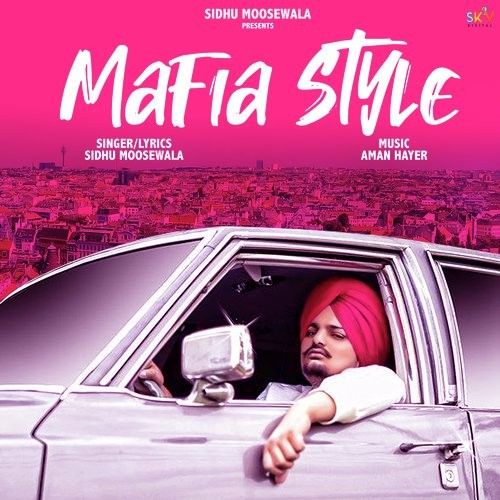 Maafia Style Sidhu Moose Wala Mp3 Song Free Download