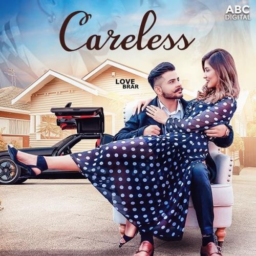 Careless Love Brar Mp3 Song Free Download