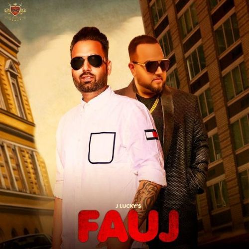 Fauj J Lucky, Deep Jandu Mp3 Song Free Download