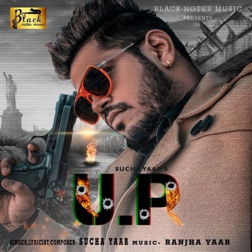 UP Sucha Yaar Mp3 Song Free Download