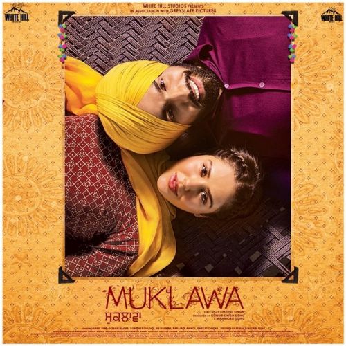 Muklawa Title Track Happy Raikoti, Harpi Gill Mp3 Song Free Download