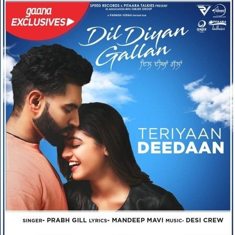 Teriyaan Deedaan (Dil Diyan Gallan) Prabh Gill Mp3 Song Free Download