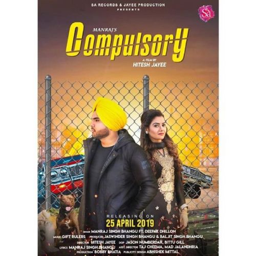 Compulsory Manraj Singh Bhangu, Deepak Dhillon Mp3 Song Free Download