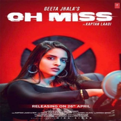 Oh Miss Geeta Jhala, Kaptan Laadi Mp3 Song Free Download