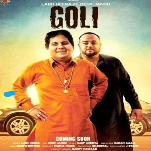 Goli Labh Heera Mp3 Song Free Download