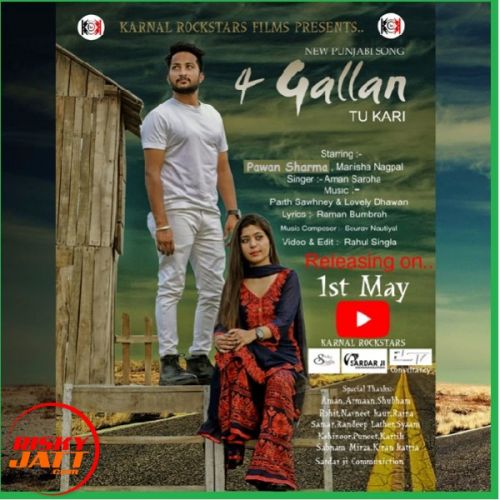 4 Gallan Tu Kari Aman Saroha, Pawan Sharma Mp3 Song Free Download