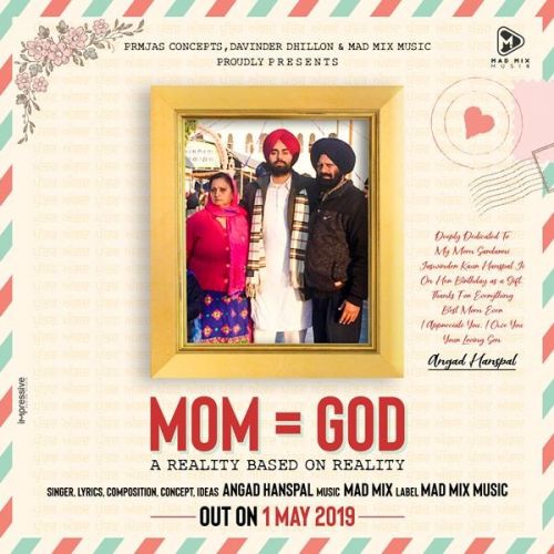 Mom God Angad Hanspal Mp3 Song Free Download