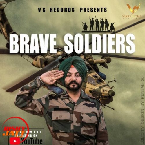 Brave Soldiers Bawa Dhaliwal Mp3 Song Free Download