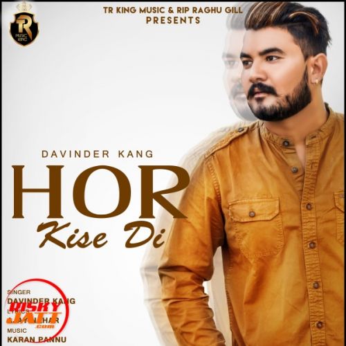 Hor Kise Di Davinder Kang Mp3 Song Free Download