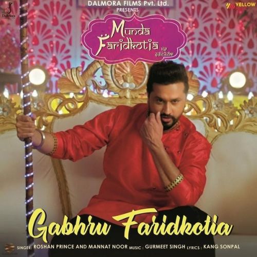 Gabhru Faridkotia (Munda Faridkotia) Roshan Prince, Mannat Noor Mp3 Song Free Download